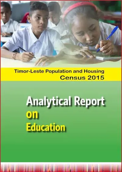 Timor-Leste Population and Housing Census 2015 Analytical Report on Education