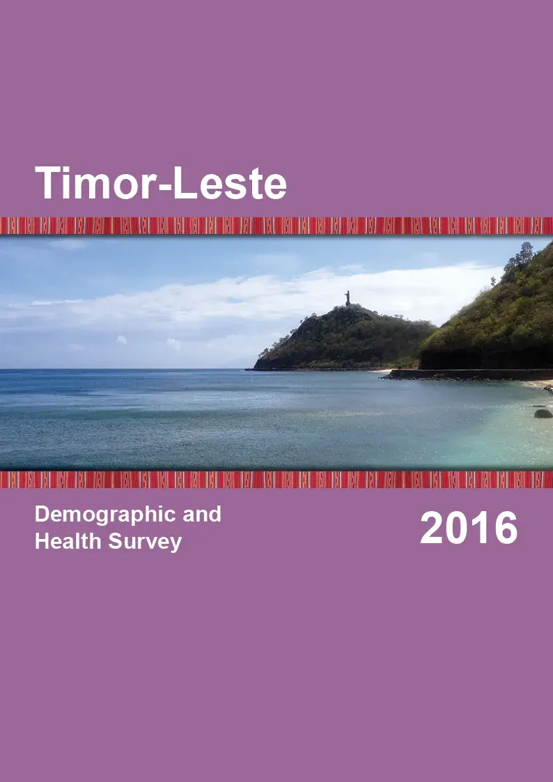 Timor-Leste 2016 Demographic and Health Survey (Final Report)